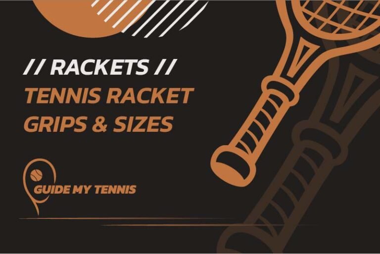 Tennis Racket Grips Sizes - Blog Banner